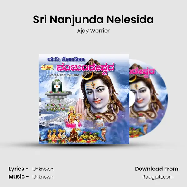 Sri Nanjunda Nelesida - Ajay Warrier album cover 