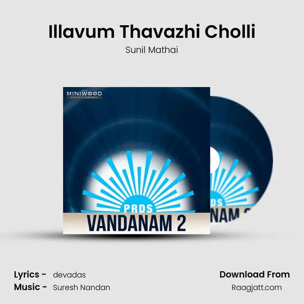 Illavum Thavazhi Cholli - Sunil Mathai album cover 