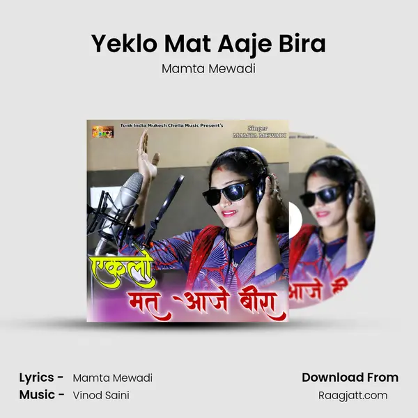 Yeklo Mat Aaje Bira - Mamta Mewadi album cover 