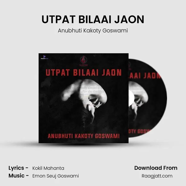 UTPAT BILAAI JAON mp3 song