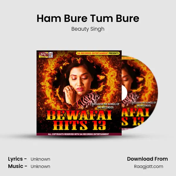 Ham Bure Tum Bure mp3 song