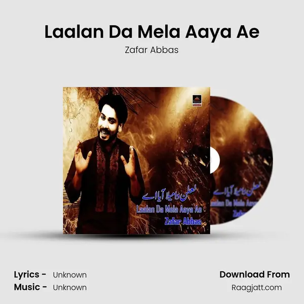 Laalan Da Mela Aaya Ae - Zafar Abbas album cover 