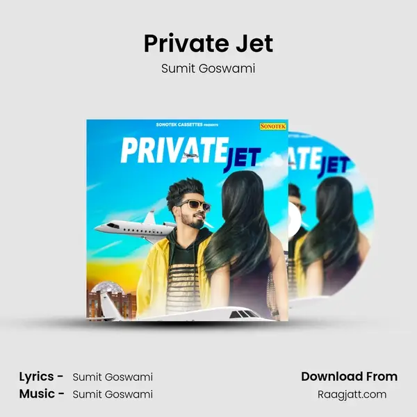 Private Jet - Sumit Goswami album cover 