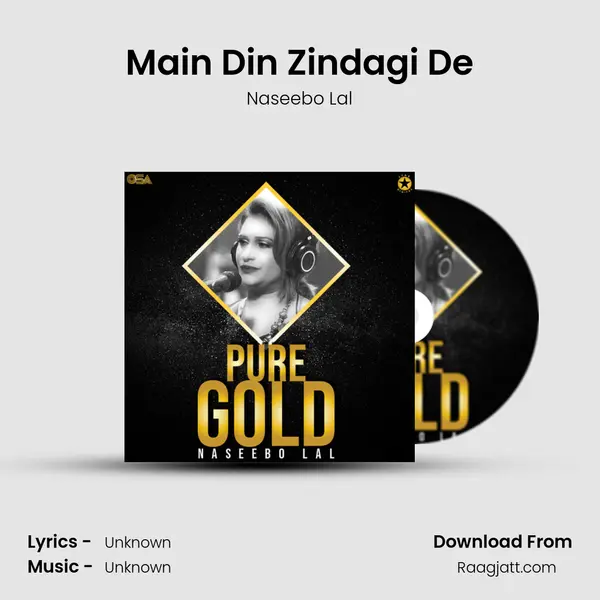 Main Din Zindagi De mp3 song