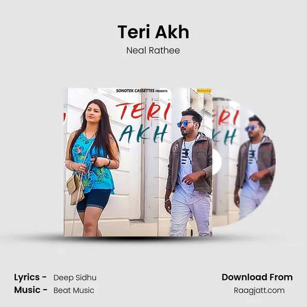 Teri Akh - Neal Rathee album cover 