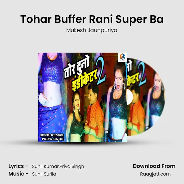 Tohar Buffer Rani Super Ba mp3 song