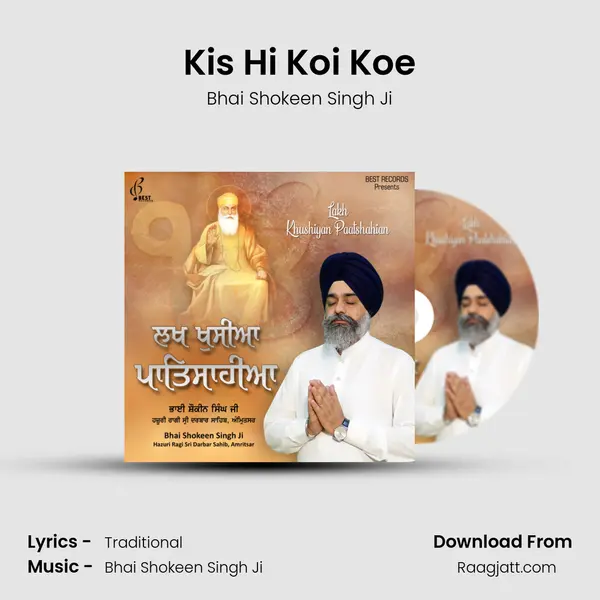 Kis Hi Koi Koe - Bhai Shokeen Singh Ji album cover 