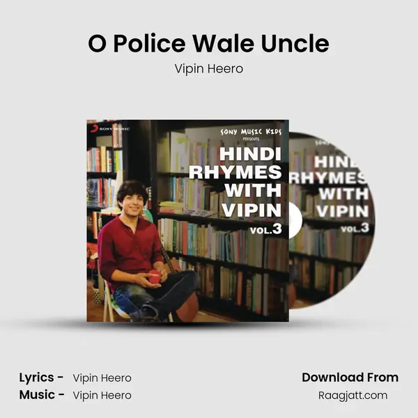 O Police Wale Uncle - Vipin Heero album cover 