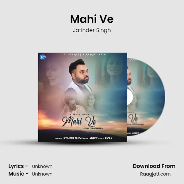 Mahi Ve - Jatinder Singh album cover 