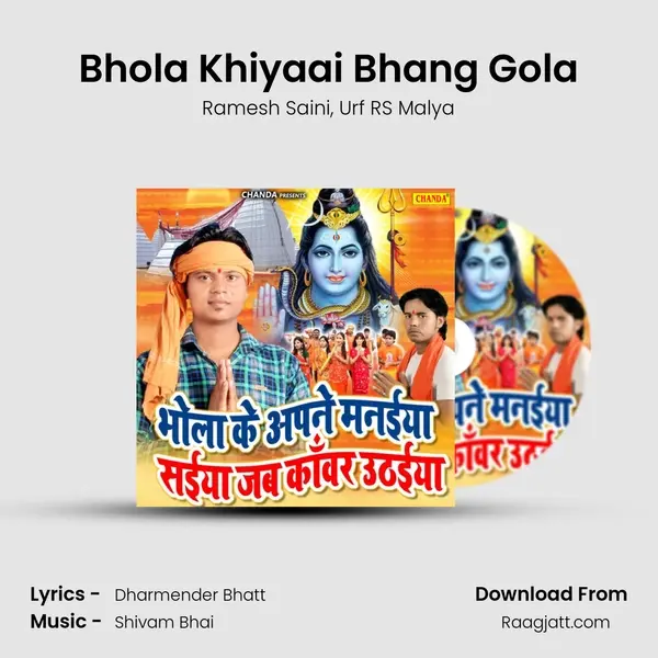 Bhola Khiyaai Bhang Gola - Ramesh Saini album cover 