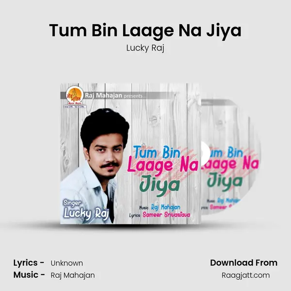 Tum Bin Laage Na Jiya - Lucky Raj album cover 