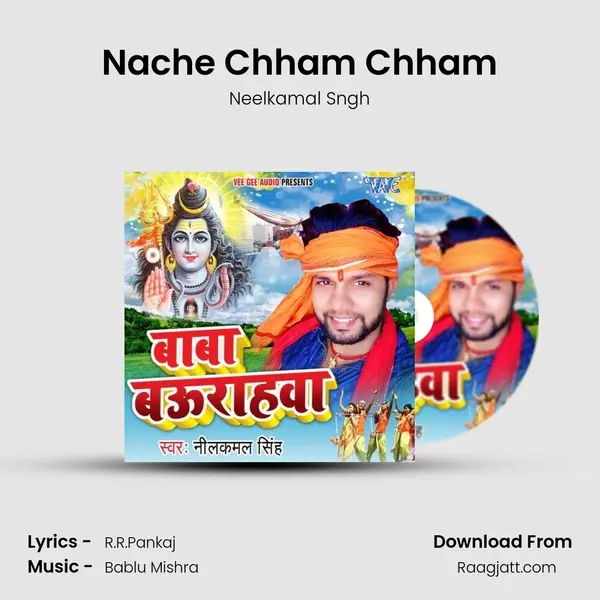 Nache Chham Chham - Neelkamal Sngh album cover 