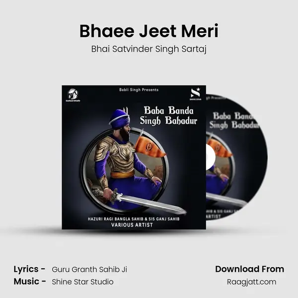 Bhaee Jeet Meri - Bhai Satvinder Singh Sartaj album cover 