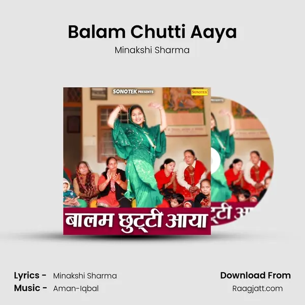 Balam Chutti Aaya mp3 song