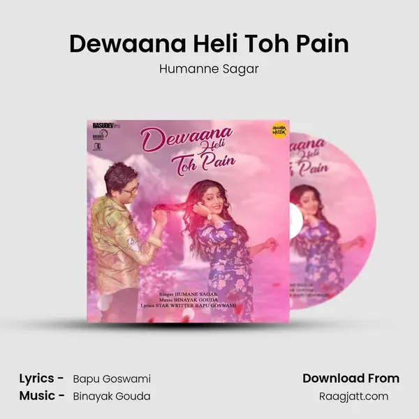 Dewaana Heli Toh Pain - Humanne Sagar album cover 