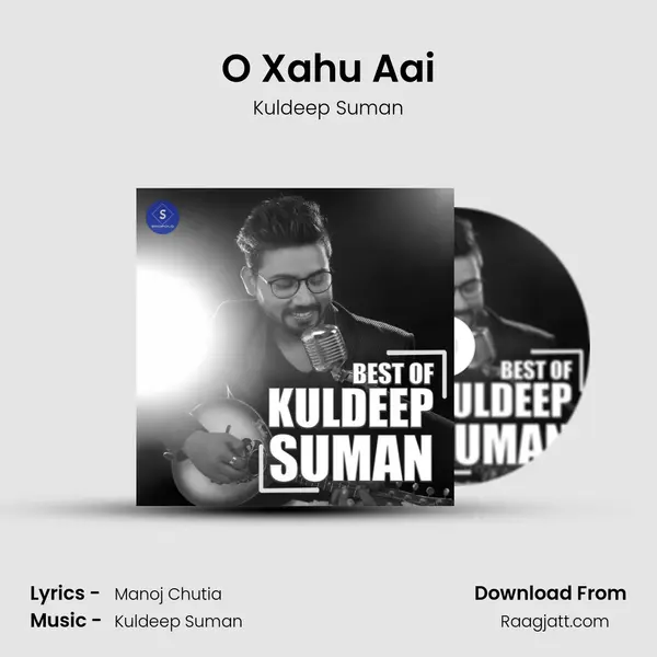 O Xahu Aai - Kuldeep Suman album cover 