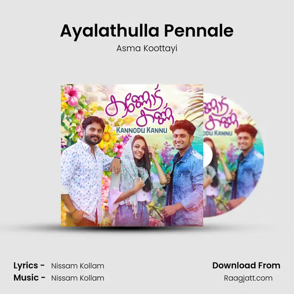 Ayalathulla Pennale - Asma Koottayi mp3 song