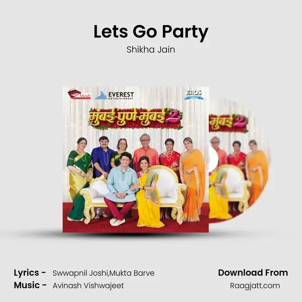 Lets Go Party - Shikha Jain mp3 song