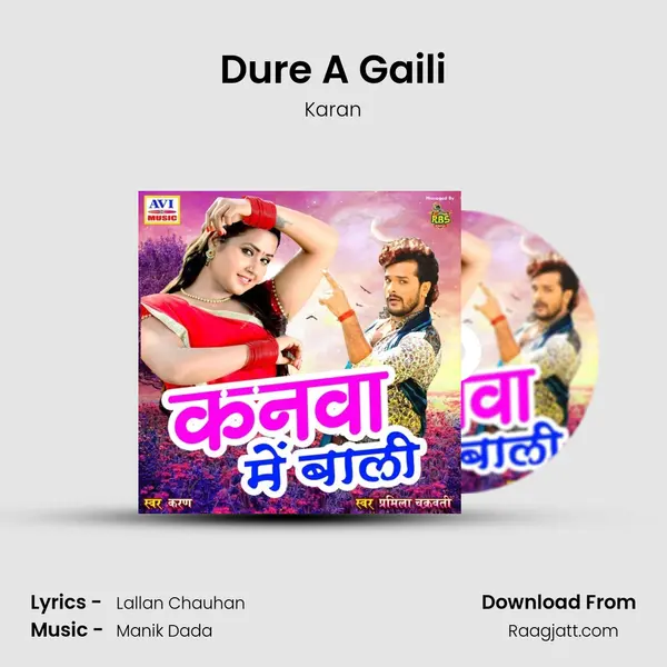 Dure A Gaili mp3 song