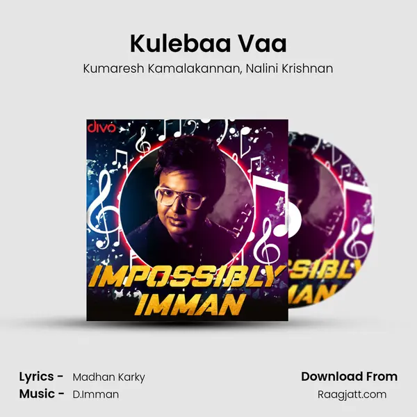 Kulebaa Vaa mp3 song