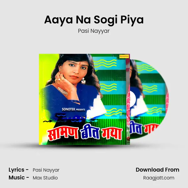 Aaya Na Sogi Piya mp3 song