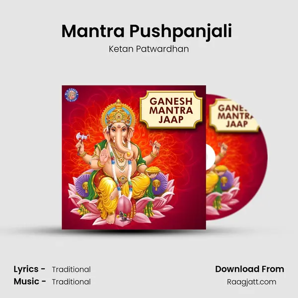 Mantra Pushpanjali (Pandit) - Ketan Patwardhan album cover 