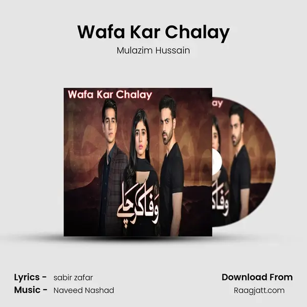 Wafa Kar Chalay mp3 song