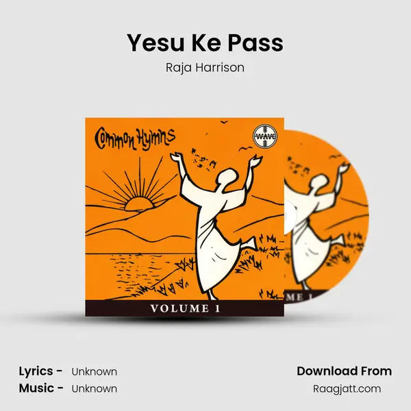 Yesu Ke Pass - Raja Harrison album cover 