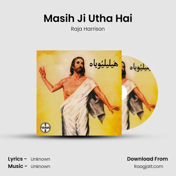 Masih Ji Utha Hai - Raja Harrison album cover 