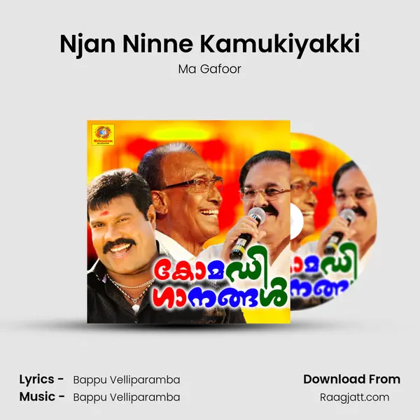 Njan Ninne Kamukiyakki - Ma Gafoor album cover 