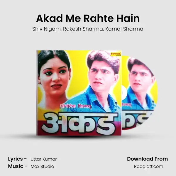 Akad Me Rahte Hain mp3 song