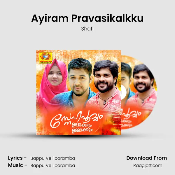 Ayiram Pravasikalkku - Shafi album cover 