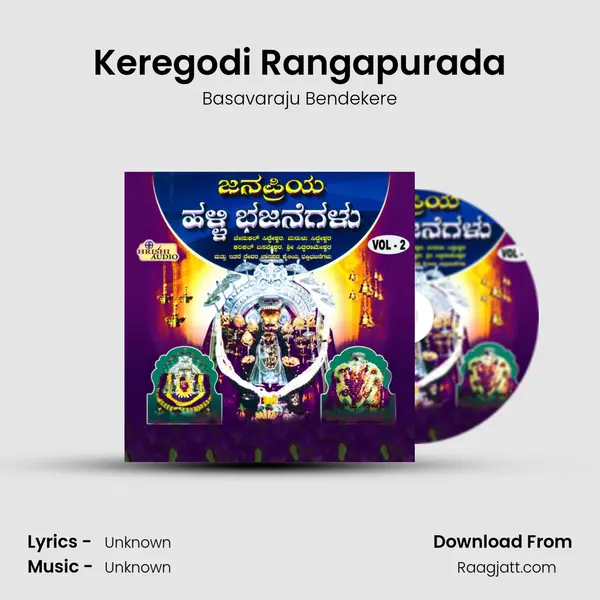 Keregodi Rangapurada mp3 song