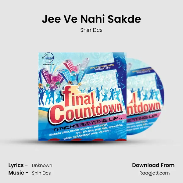 Jee Ve Nahi Sakde mp3 song