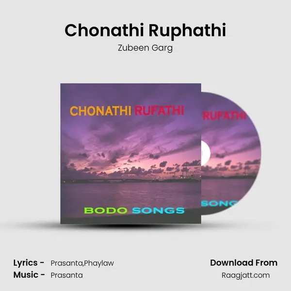 Chonathi Ruphathi - Zubeen Garg album cover 