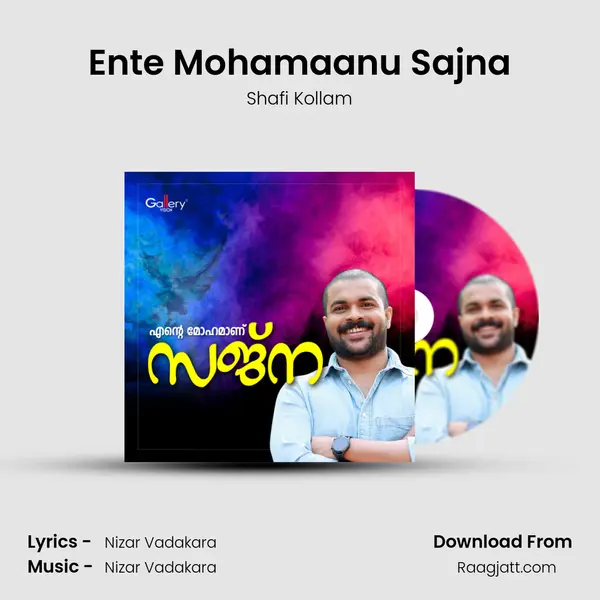 Ente Mohamaanu Sajna - Shafi Kollam mp3 song