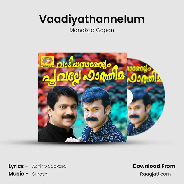 Vaadiyathannelum - Manakad Gopan album cover 