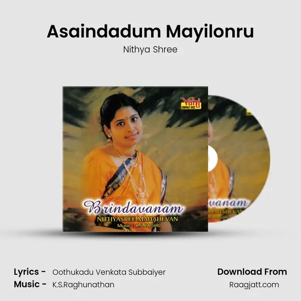 Asaindadum Mayilonru - Nithya Shree album cover 