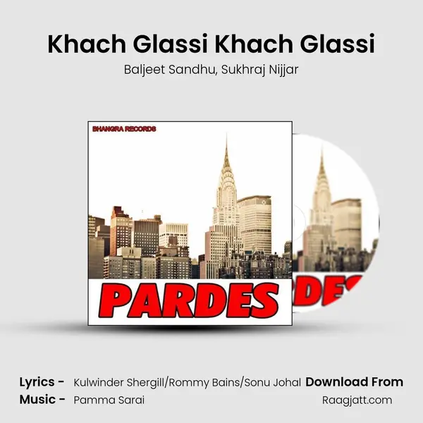 Khach Glassi Khach Glassi - Baljeet Sandhu album cover 