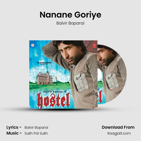 Nanane Goriye mp3 song