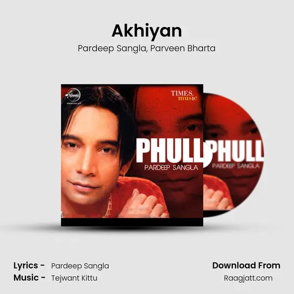 Akhiyan mp3 song