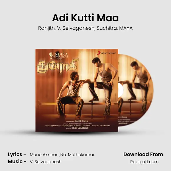 Adi Kutti Maa mp3 song