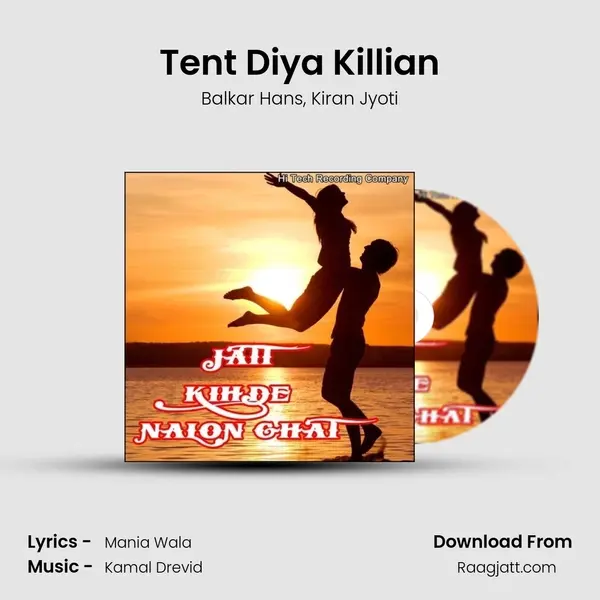 Tent Diya Killian mp3 song