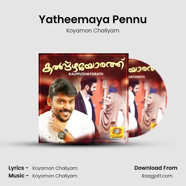 Yatheemaya Pennu mp3 song