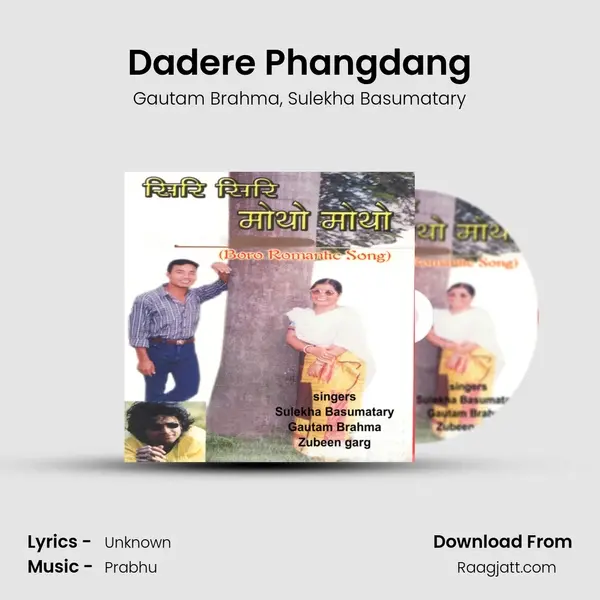 Dadere Phangdang mp3 song