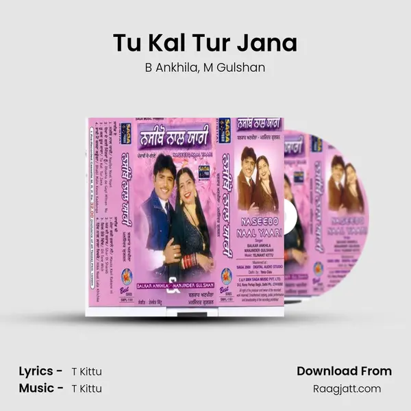 Tu Kal Tur Jana mp3 song