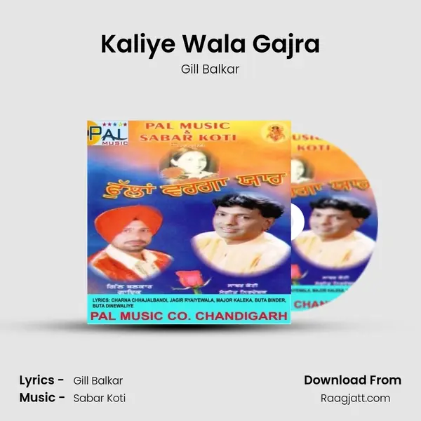 Kaliye Wala Gajra - Gill Balkar album cover 