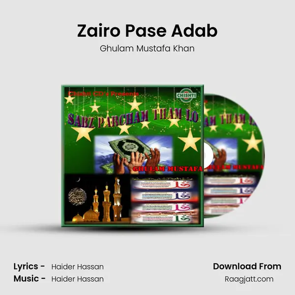 Zairo Pase Adab - Ghulam Mustafa Khan album cover 