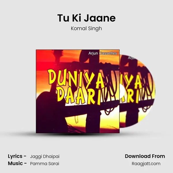 Tu Ki Jaane - Komal Singh album cover 