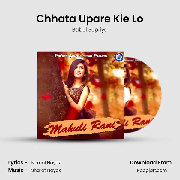 Chhata Upare Kie Lo - Babul Supriyo album cover 